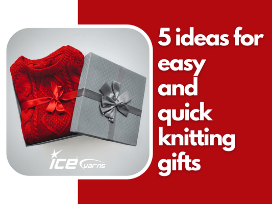 <strong>5 Ideas for Easy and Quick Knitting Gifts</strong>