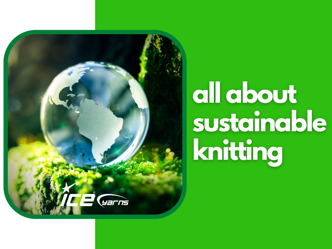 <strong>All About Sustainable Knitting</strong>