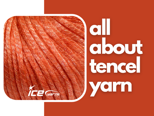 All About Tencel Yarn