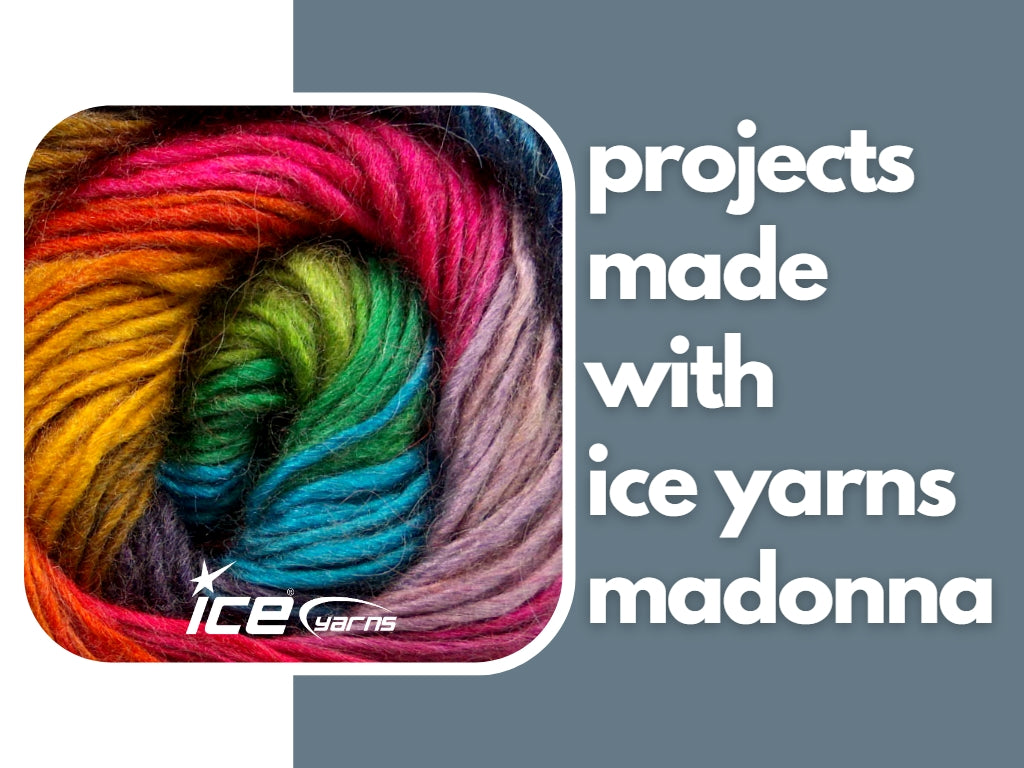 Projects Made With Ice Yarns Madonna