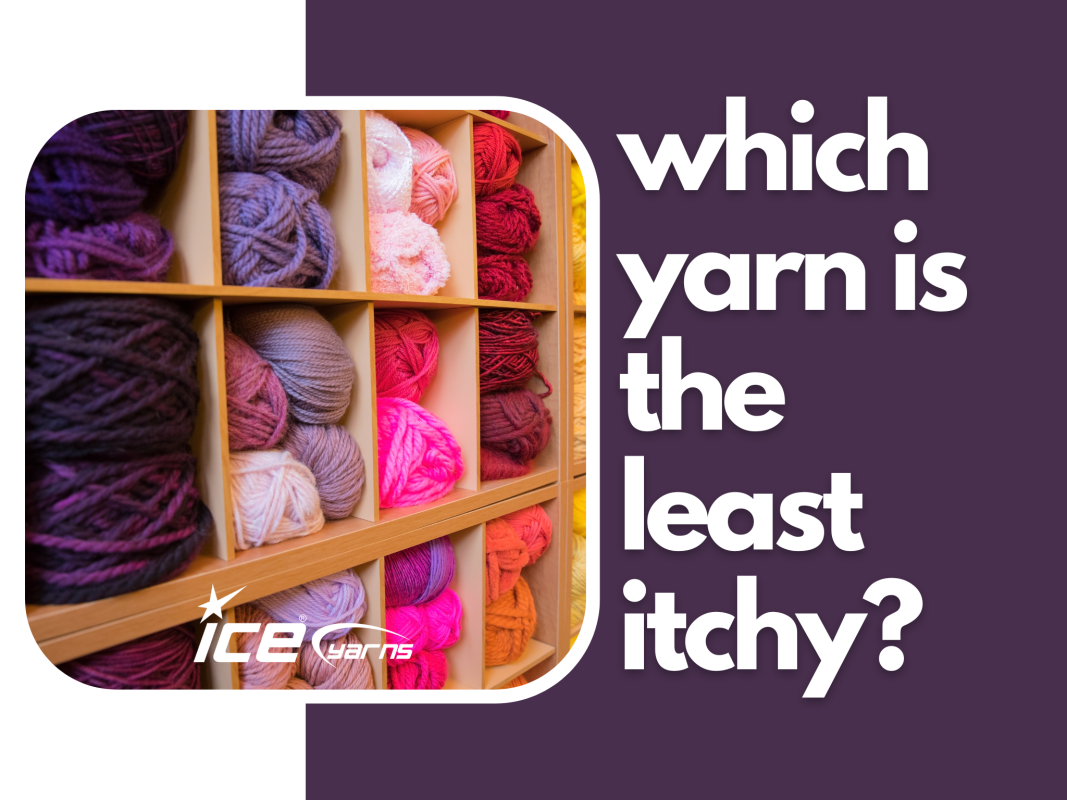 <strong>Which Yarn Is The Least Itchy?</strong>